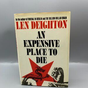 An Expensive Place to Die Hardcover Novel by Len Deighton